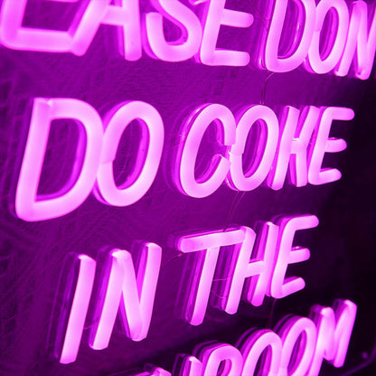 Please Dont Do Coke In The Bathroom Led Neon Sign | Shineneon