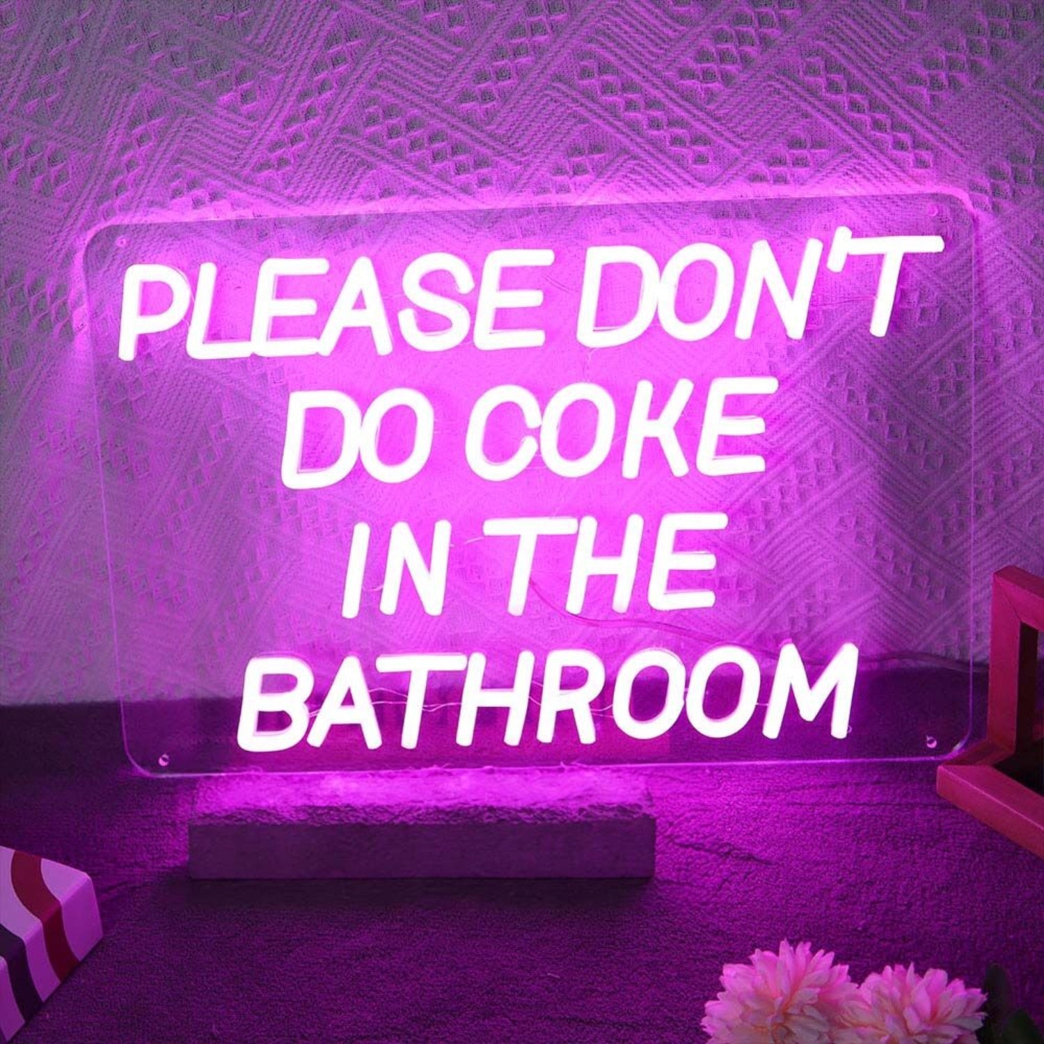 Please Dont Do Coke In The Bathroom Led Neon Sign | Shineneon