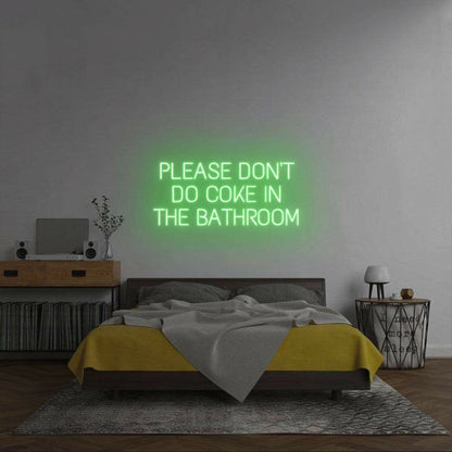 Please Dont Do Coke In The Bathroom Led Neon Sign For Wall | Shineneon