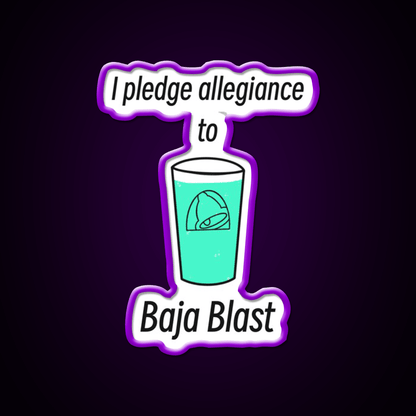 Pledge Allegiance To Baja Blast Fast Food Led Neon Sign For Burger Place Rgb Color - Shineneon