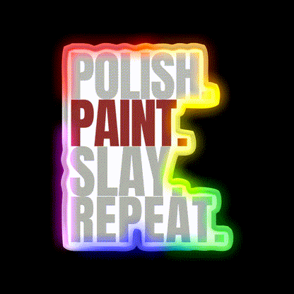 Polish Paint Slay Repat Nail Salon Led Neon Sign Rgb Color - LED neon sign close-up detail