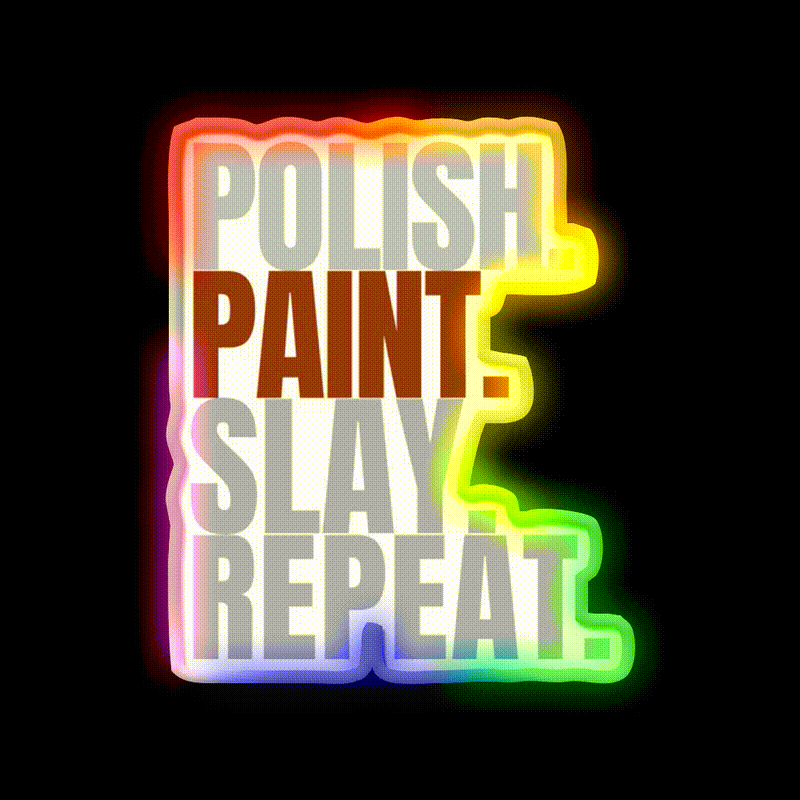 Polish Paint Slay Repat Nail Salon Led Neon Sign Rgb Color - LED neon sign close-up detail