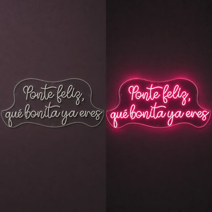 Ponte Feliz Que Bonita Y Enes LED Neon Sign Garage Man Cave Neon Sign day and night comparison