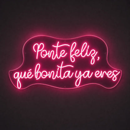 Ponte Feliz Que Bonita Y Enes LED Neon Sign Garage Man Cave Neon Sign - Shineneon
