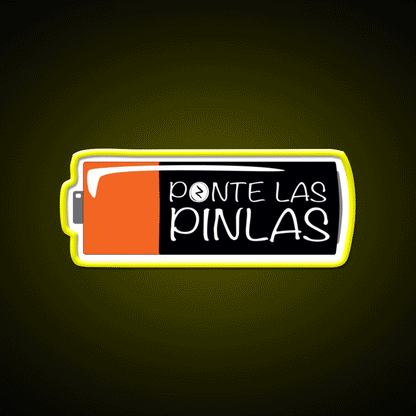 Ponte Las Pilas Funny Mexican Party Drink Tequila Led Neon Sign Rgb Color - Custom LED neon sign front view