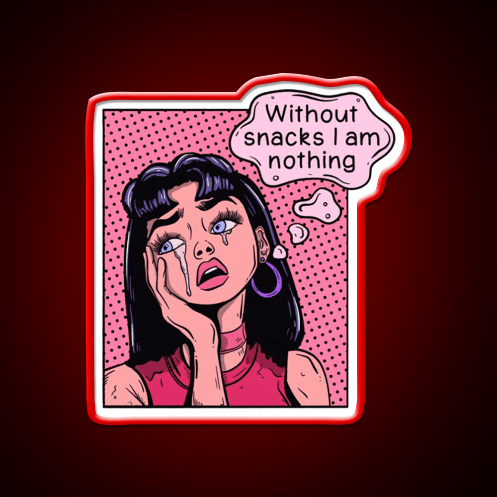 Pop Art Woman I M Nothing Without Snacks Snack Food Led Neon Sign Rgb Color - Shineneon
