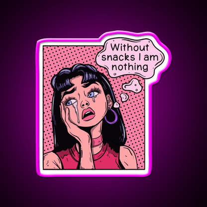 Pop Art Woman I M Nothing Without Snacks Snack Food Led Neon Sign Rgb Color - Shineneon
