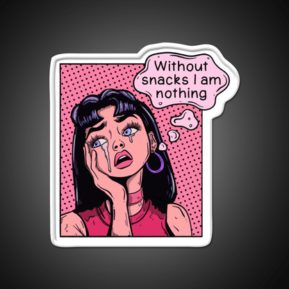 Pop Art Woman I M Nothing Without Snacks Snack Food Led Neon Sign Rgb Color - Shineneon