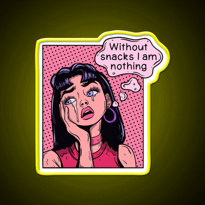 Pop Art Woman I M Nothing Without Snacks Snack Food Led Neon Sign Rgb Color - Custom LED neon sign front view