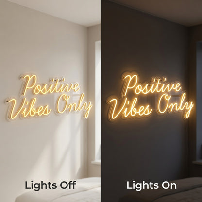 Positive Vibes Only Bedroom Wall Light LED Neon Sign - 06 Day Night Comparison