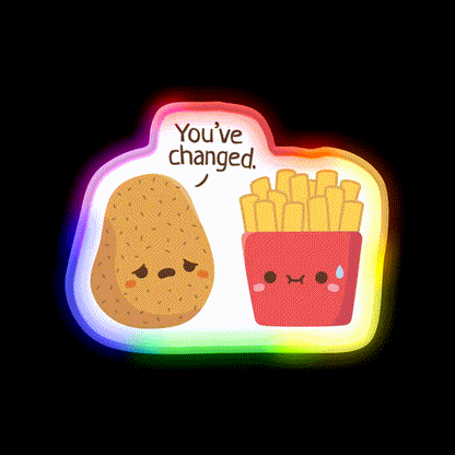 Potato And French Fries You Have Changed Led Neon Sign For Burger Place Rgb Color - LED neon sign close-up detail