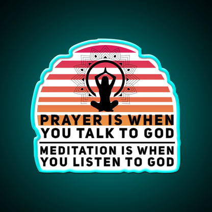 Prayer Is When You Talk To God Yoga Led Neon Sign Rgb Color