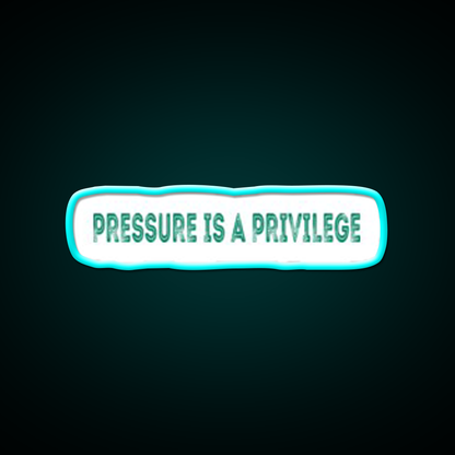 Pressure Is A Privilege Gym Fitness Led Neon Sign Gym Room Sign Rgb Color