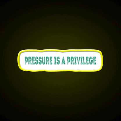 Pressure Is A Privilege Gym Fitness Led Neon Sign Gym Room Sign Rgb Color
