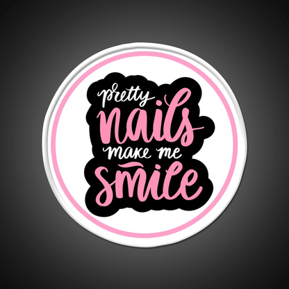 Pretty Nails Make Me Smile For A Nail Tech Nail Salon Led Neon Sign Rgb Color - Shineneon