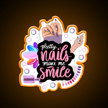 Pretty Nails Make Me Smile Winter Nails Love Nail Salon Led Neon Sign Rgb Color - Shineneon