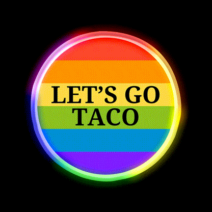 Pride Month Lets Go Taco Led Neon Sign Mexican Food Sign Rgb Color - LED neon sign close-up detail