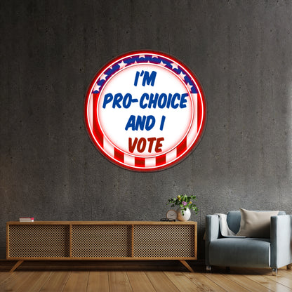 Pro Choice Badge Wall Artwork Neon Signs