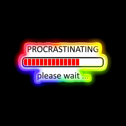 Procrastinating Please Wait Man Cave Bar Led Neon Sign Rgb Color