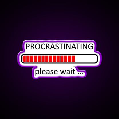 Procrastinating Please Wait Man Cave Bar Led Neon Sign Rgb Color