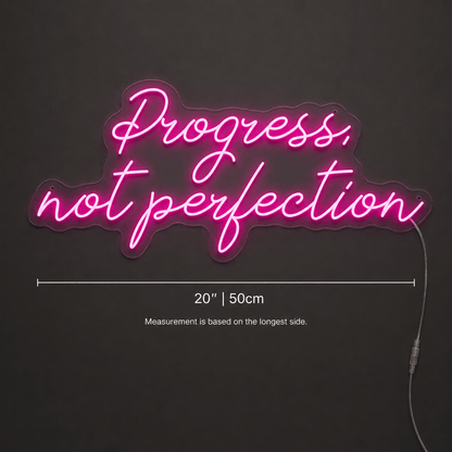 Progress Not Perfection LED Neon Sign - Shineneon