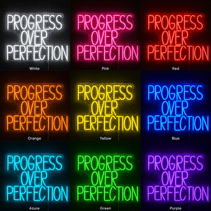 Progress Over Perfection LED Neon Sign - Shineneon