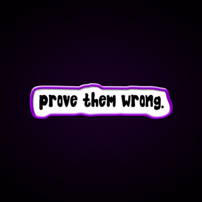 Prove Them Wrong Gym Fitness Led Neon Sign Rgb Color
