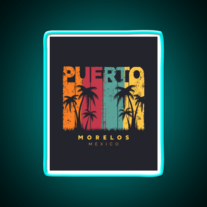 Puerto Morelos Party Drink Tequila Led Neon Sign Rgb Color - Shineneon