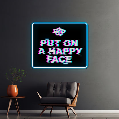 Put On A Happy Face Artwork Led Signs For Room