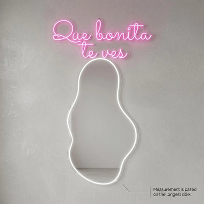 Que Bonita Te Ves LED Neon Sign Wall Neon Sign - 04 Size Image