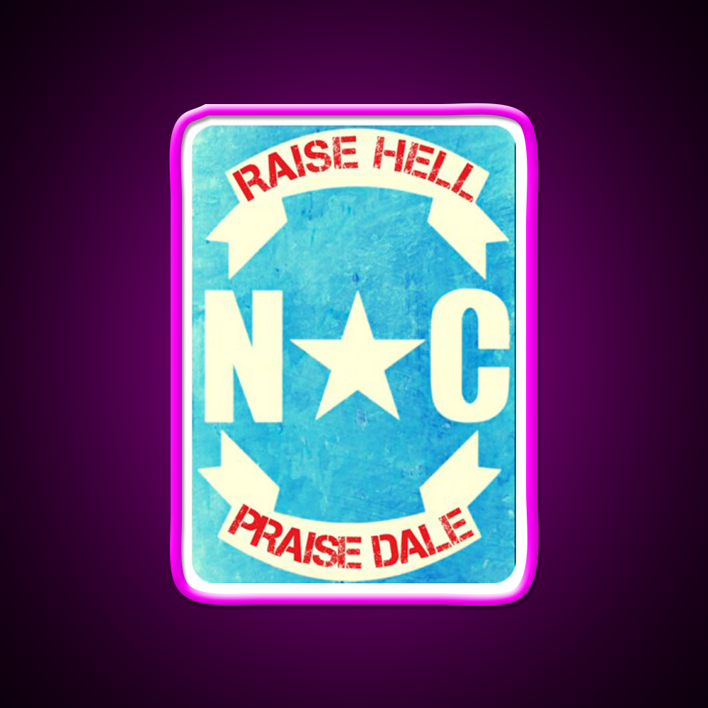 Raise Hell Praise Dale Beer Bar Decor Led Neon Sign Rgb Color - Neon sign mounted on wall in room