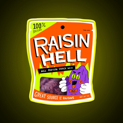 Raisin Hell All Raisin Snack Mix Snack Food Led Neon Sign Rgb Color - Custom LED neon sign front view