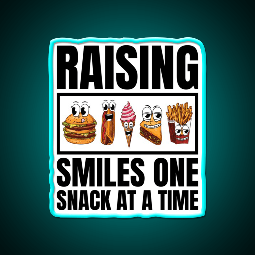 Raising Smiles One Snack At A Time Snack Food Led Neon Sign Rgb Color - Shineneon