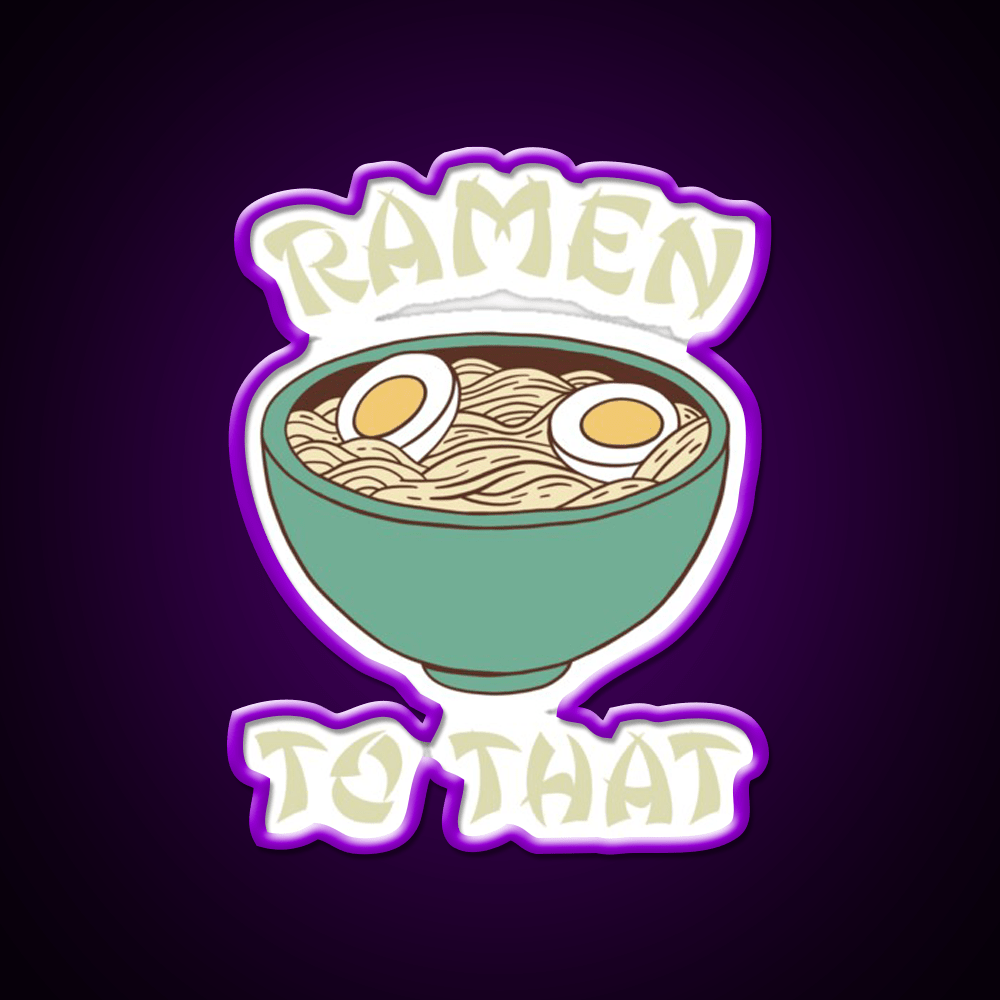 Ramen To That Led Neon Sign Chinese Food Rgb Color - Shineneon
