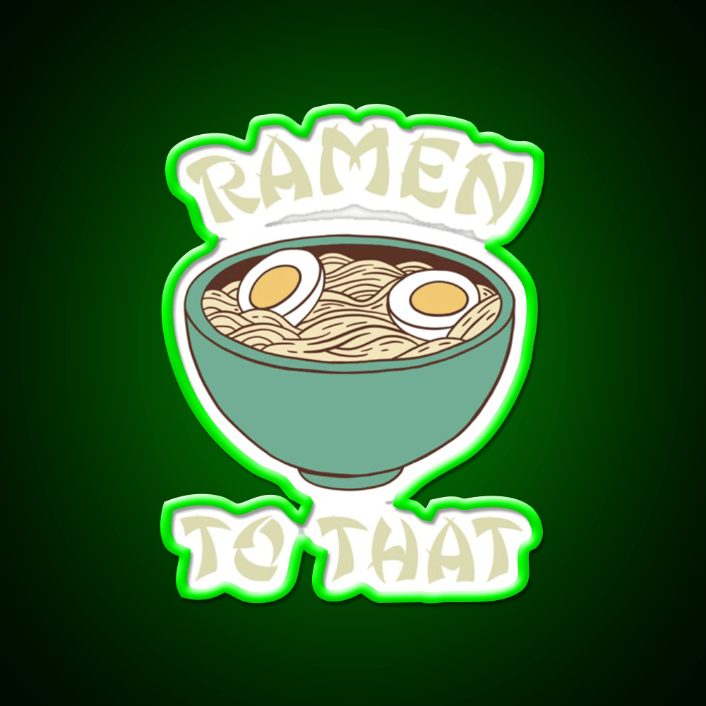 Ramen To That Led Neon Sign Chinese Food Rgb Color - Shineneon