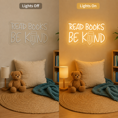 Read Books Be Kind LED Neon Sign - 06 Day Night Comparison
