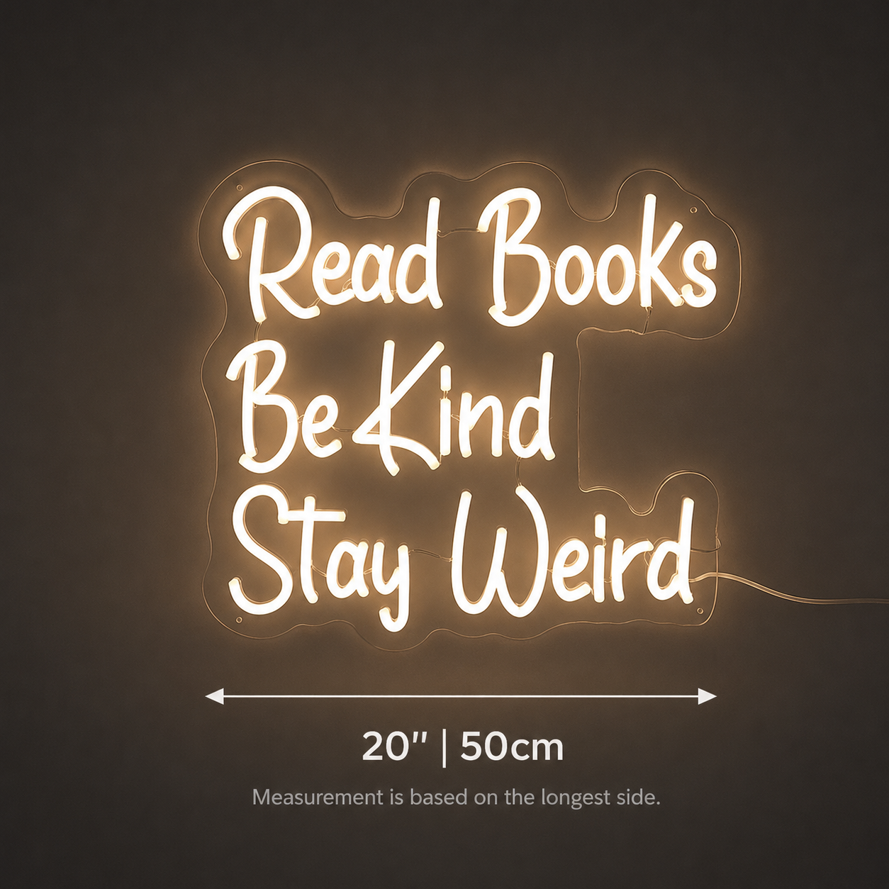 Read Books Be Kind Stay Weird LED Neon Sign Home Wall Art - 04 Size Image
