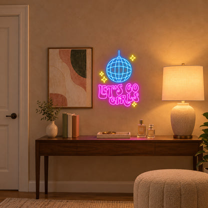 Let's Go Girls Disco Ball LED Neon Sign - lifestyle view