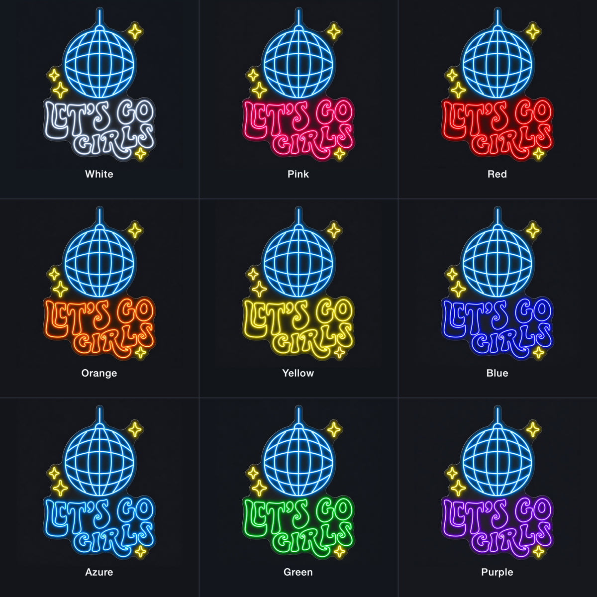 Let's Go Girls Disco Ball LED Neon Sign - nine-color grid