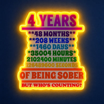 4 Years Of Being Sober LED Neon Sign - product hero