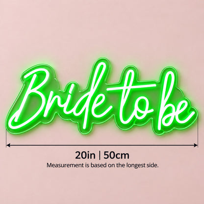 Bride To Be LED Neon Sign - size guide