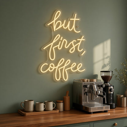 But First Coffee Coffee Bar Decor LED Neon Sign - advertising view