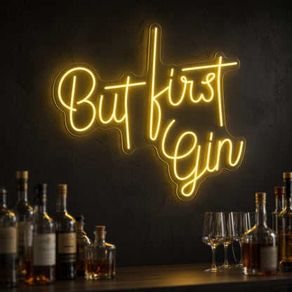 But First Gin LED Neon Sign - product hero