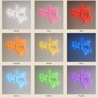 But First Gin LED Neon Sign - nine-color grid