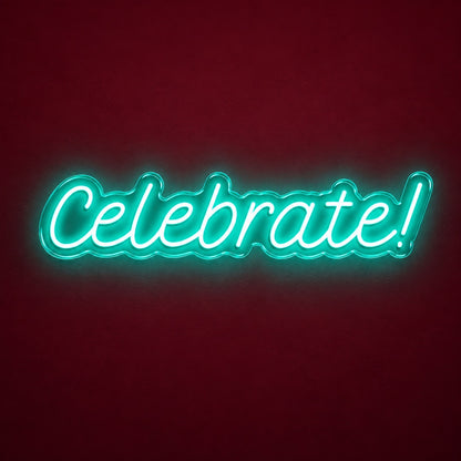 Celebrate! LED Neon Sign - product hero