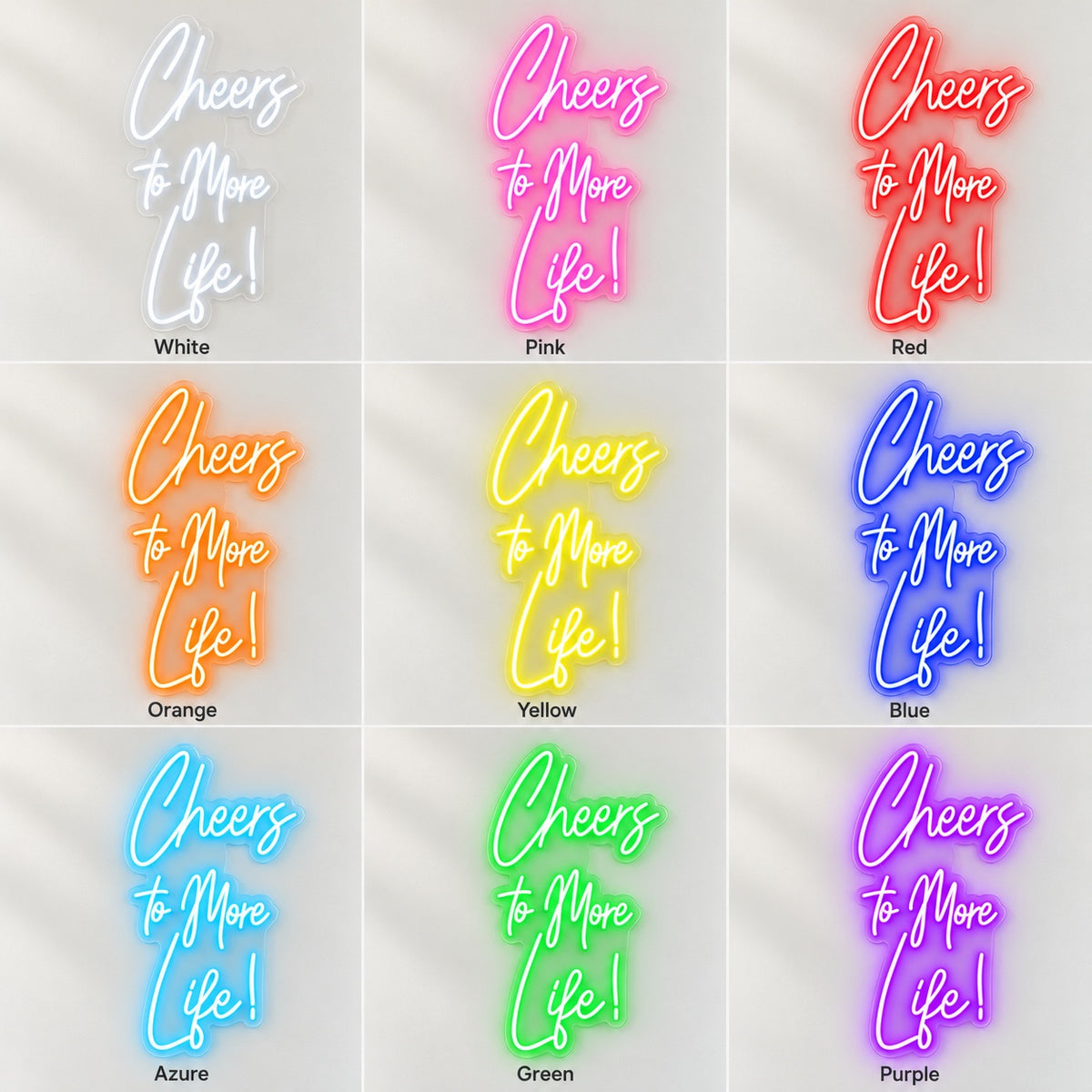 Cheers To More Life LED Neon Sign - nine-color grid