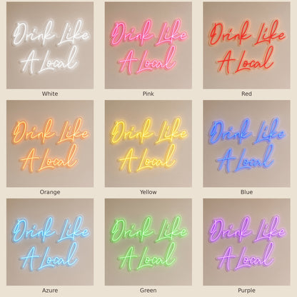 Drink Like A Local LED Neon Sign - nine-color grid