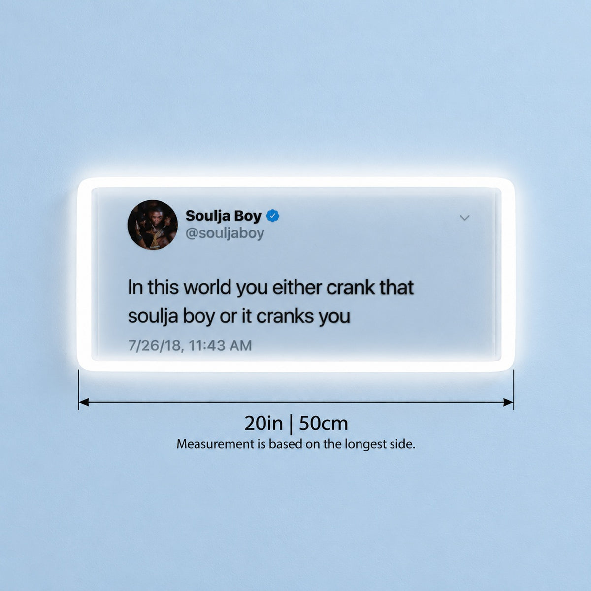 In This World You Either Crank That LED Neon Sign - size guide