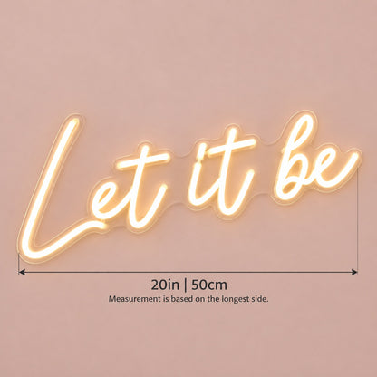 Let It Be LED Neon Sign - size guide