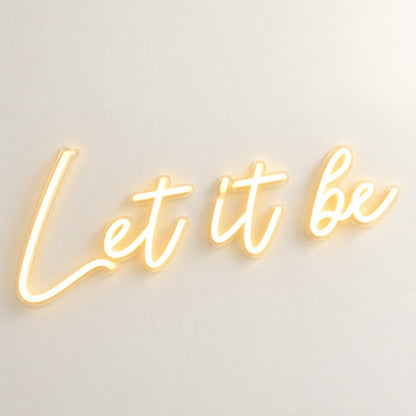 Let It Be LED Neon Sign - natural light view